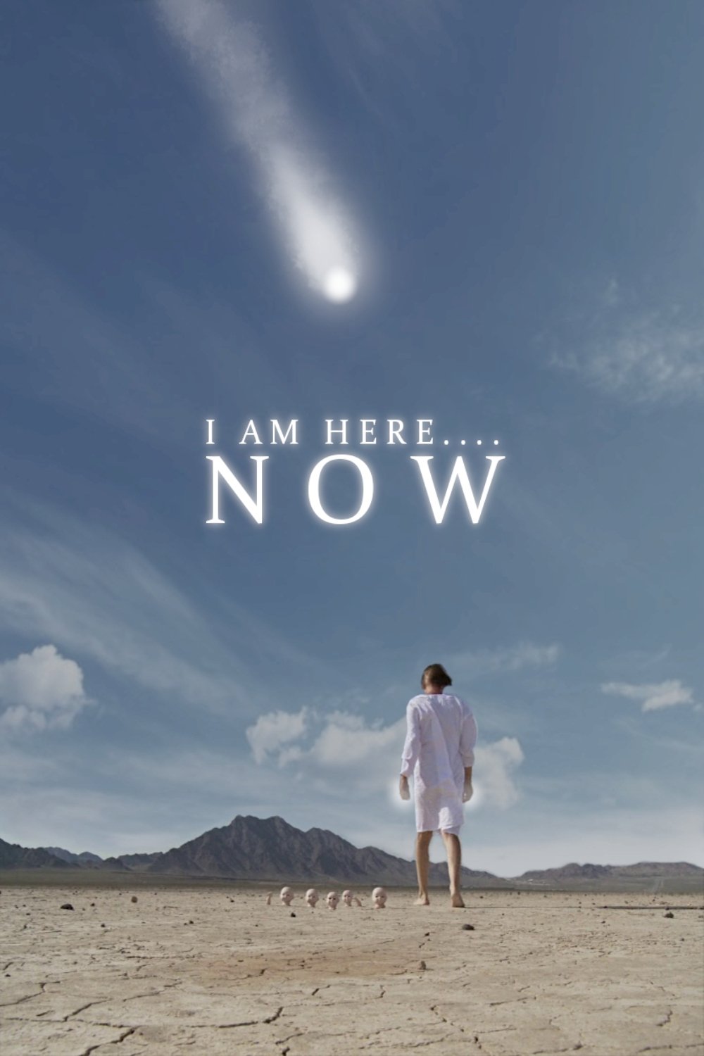 I Am Here... Now
