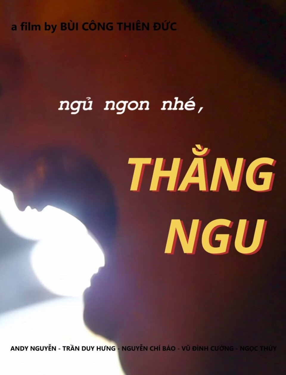 ngủ ngon nhé, THẰNG NGU!