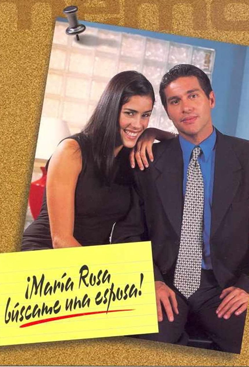 Maria Rosa, buscame una Esposa