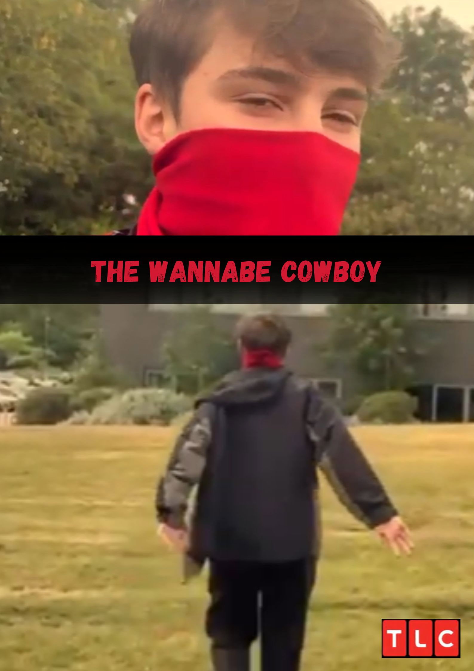The Wannabe Cowboy