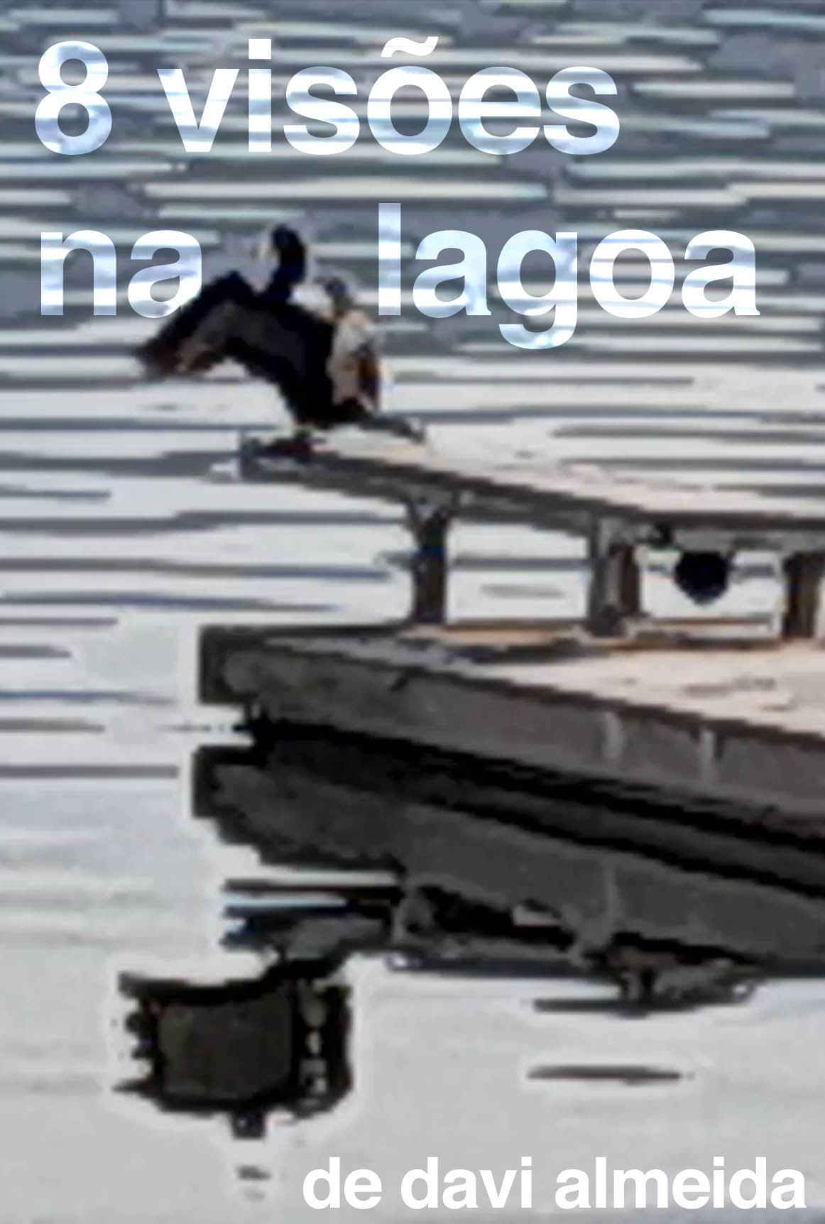 8 visões na lagoa