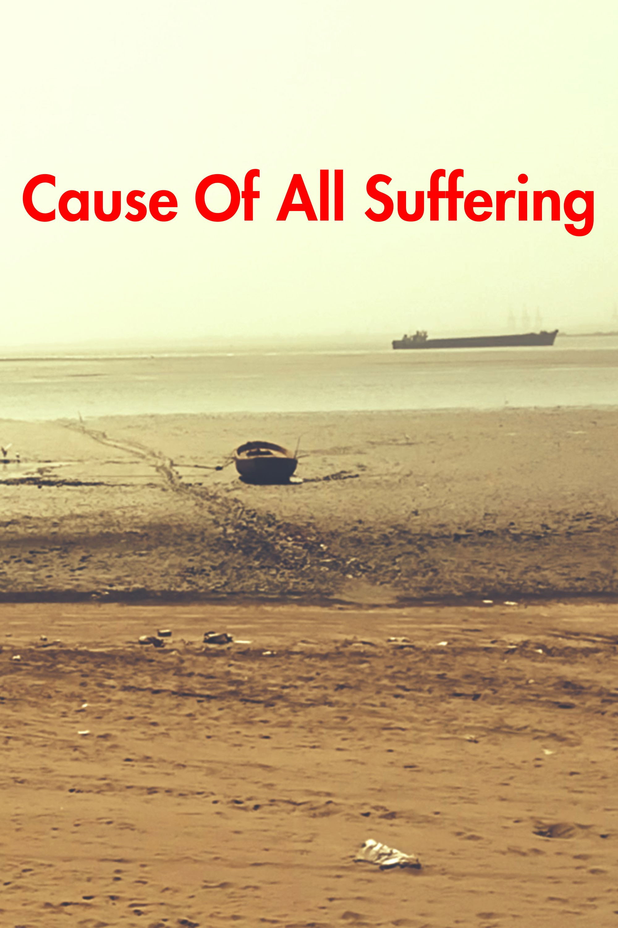 Cause Of All Suffering