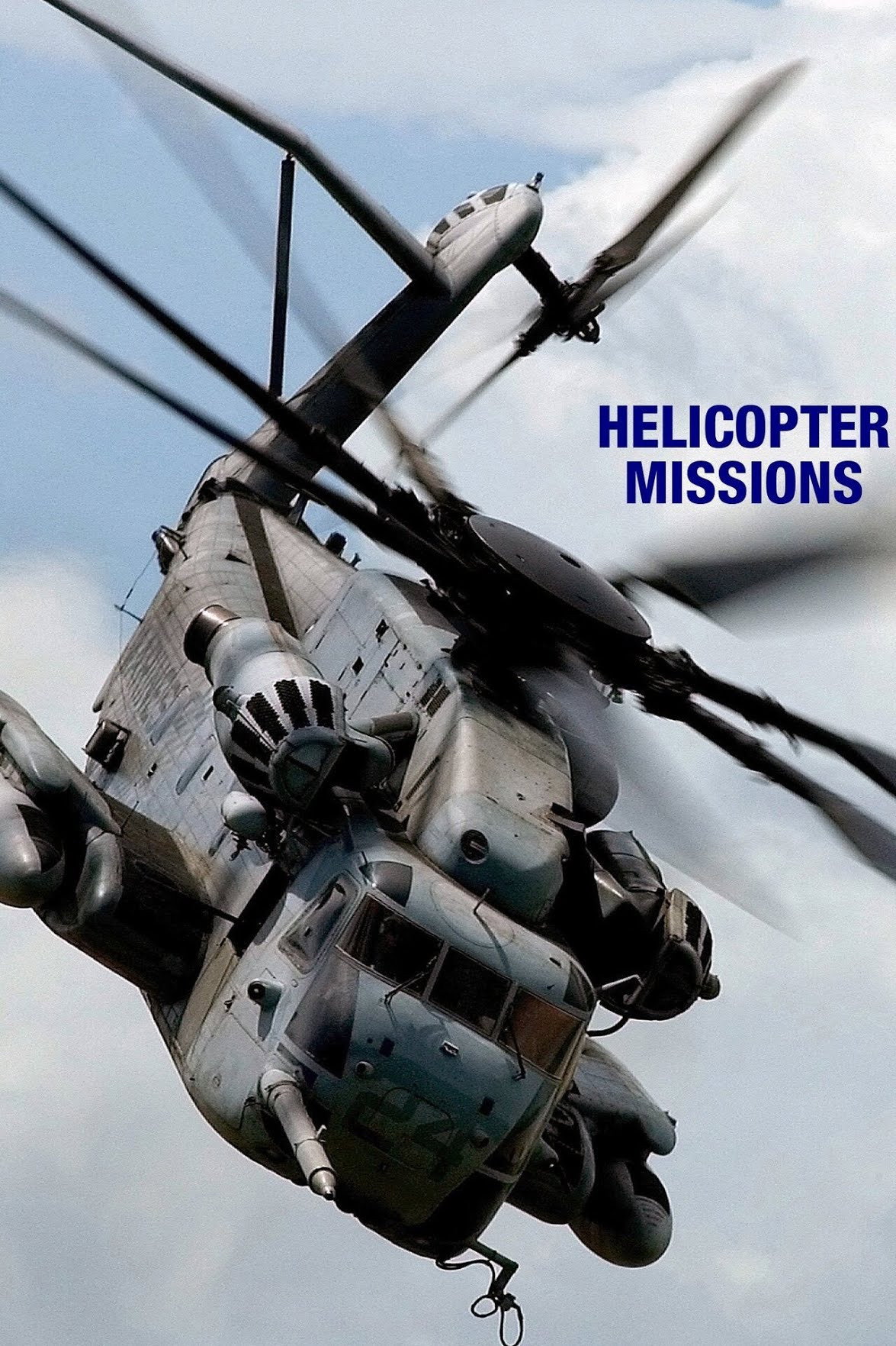 Helicopter Missions