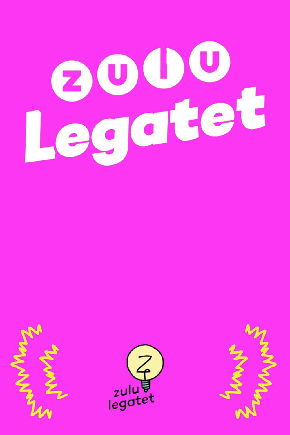 ZULU Legatet