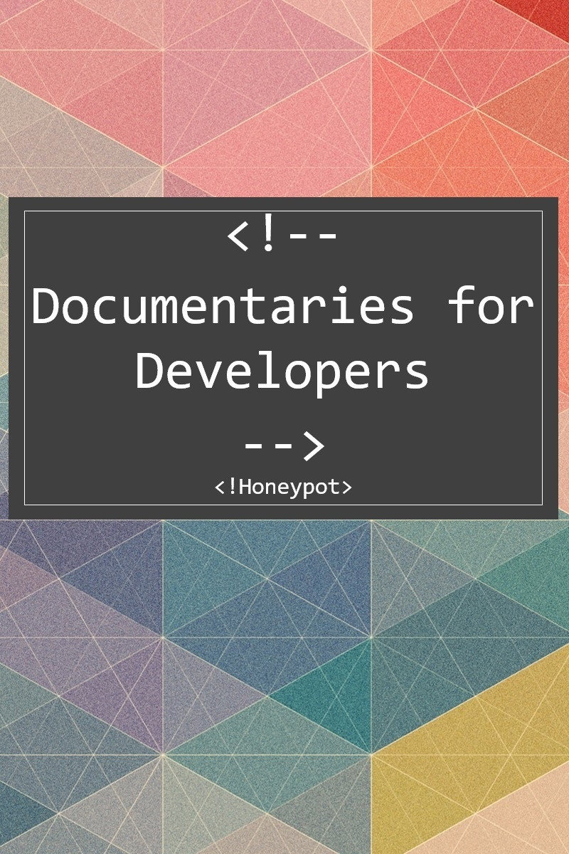 Documentaries for Developers