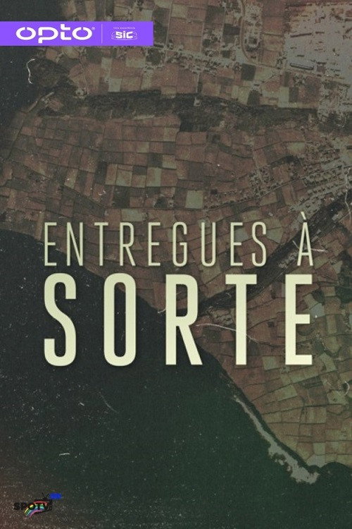 Entregues à Sorte
