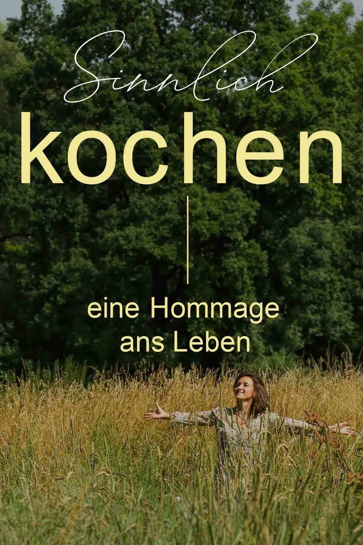 Sinnlich kochen