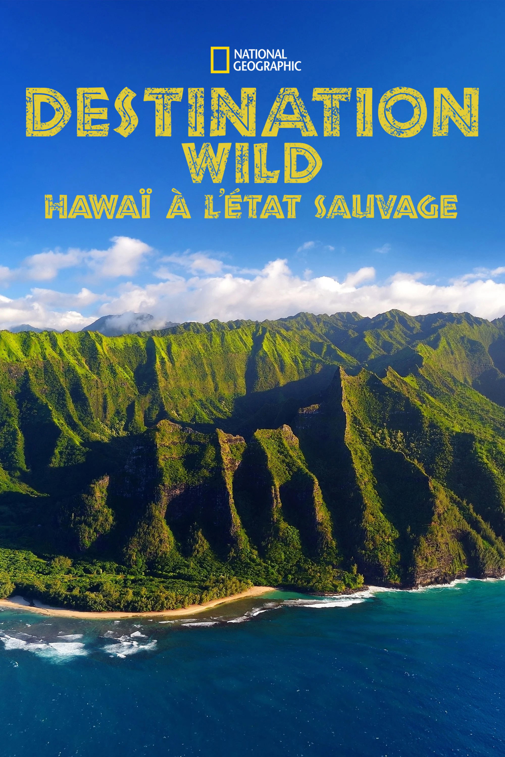 Destination Wild : Hawaï a l'état sauvage