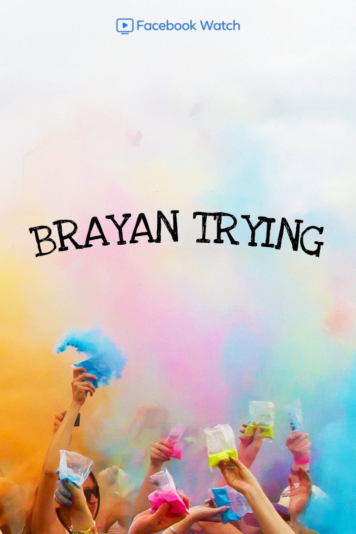 Brayan Trying