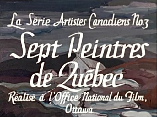Sept peintres du Québec