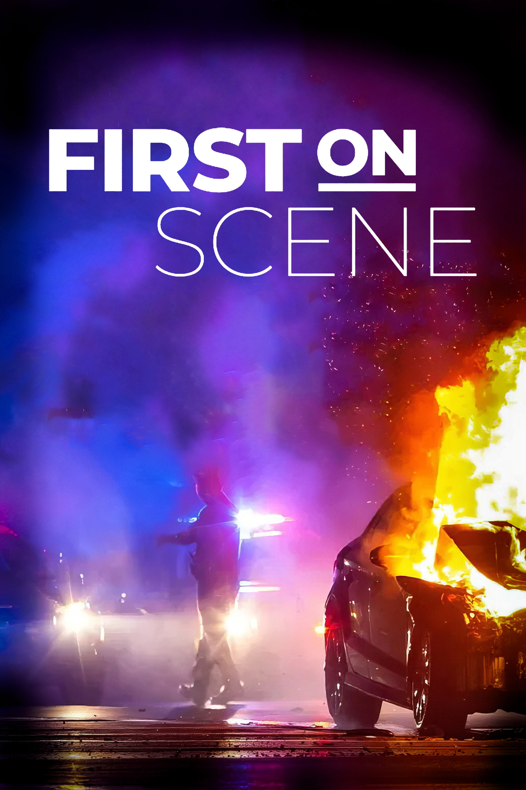 First on Scene