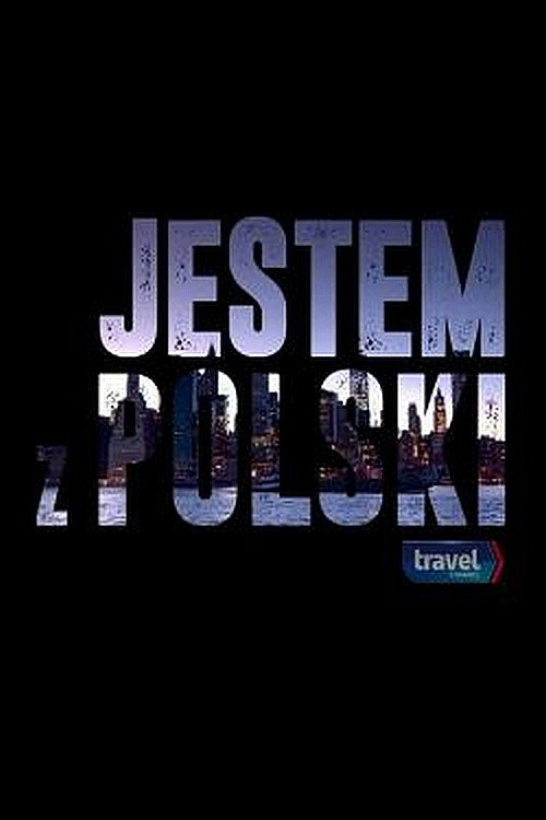 Jestem z Polski