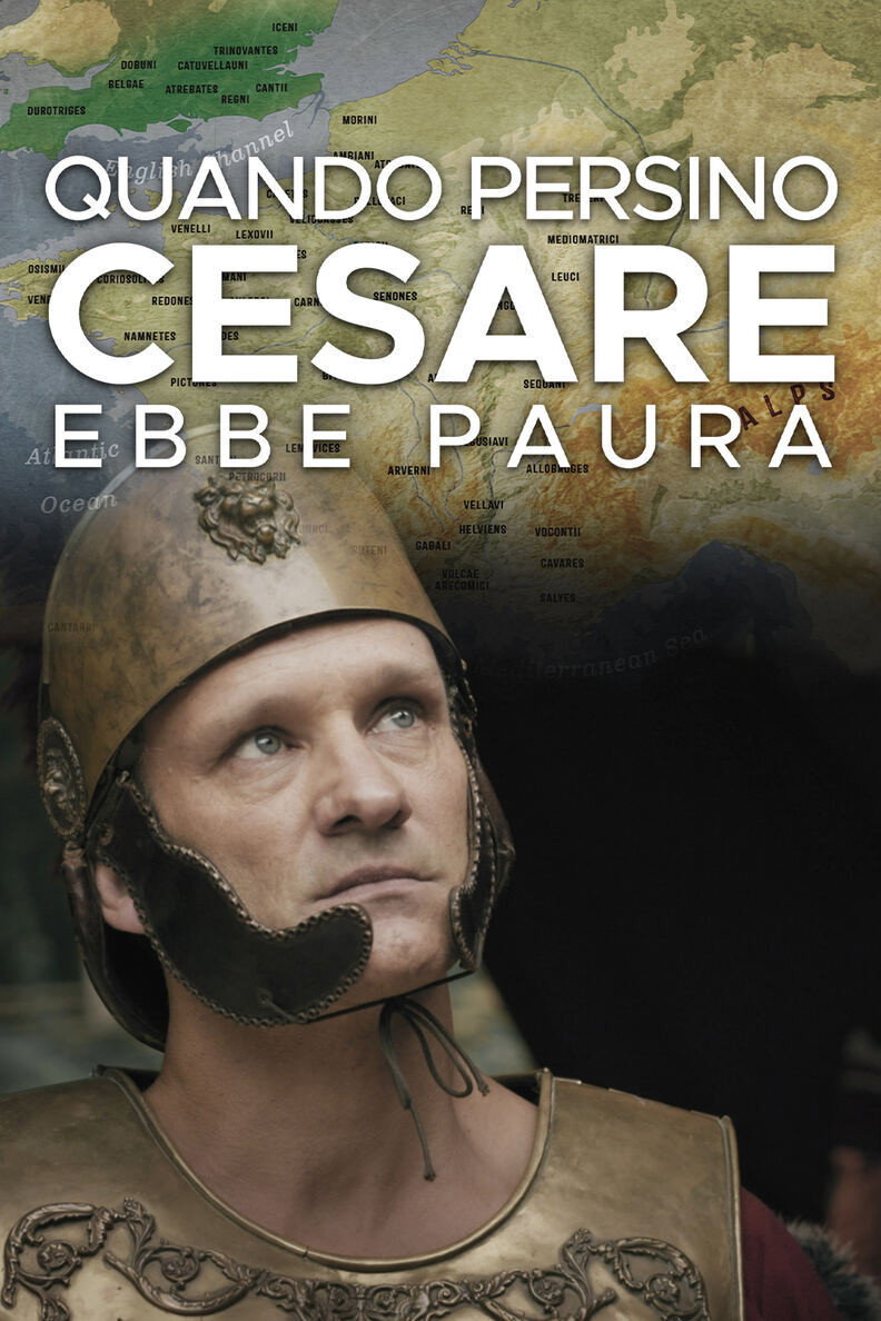 Quando persino Cesare ebbe paura