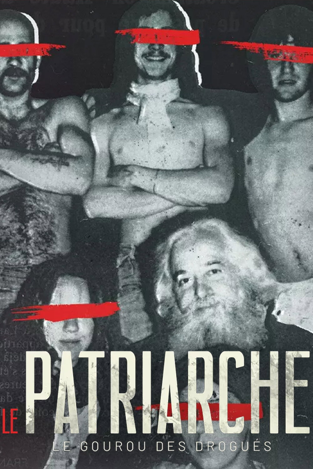 Le Patriarche, le gourou des drogués