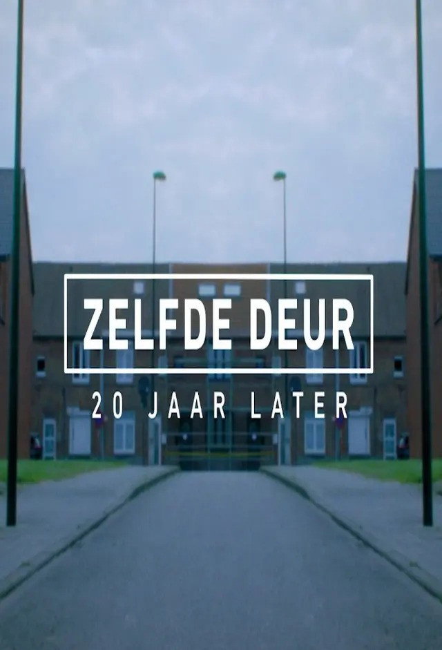 Zelfde deur, 20 jaar later
