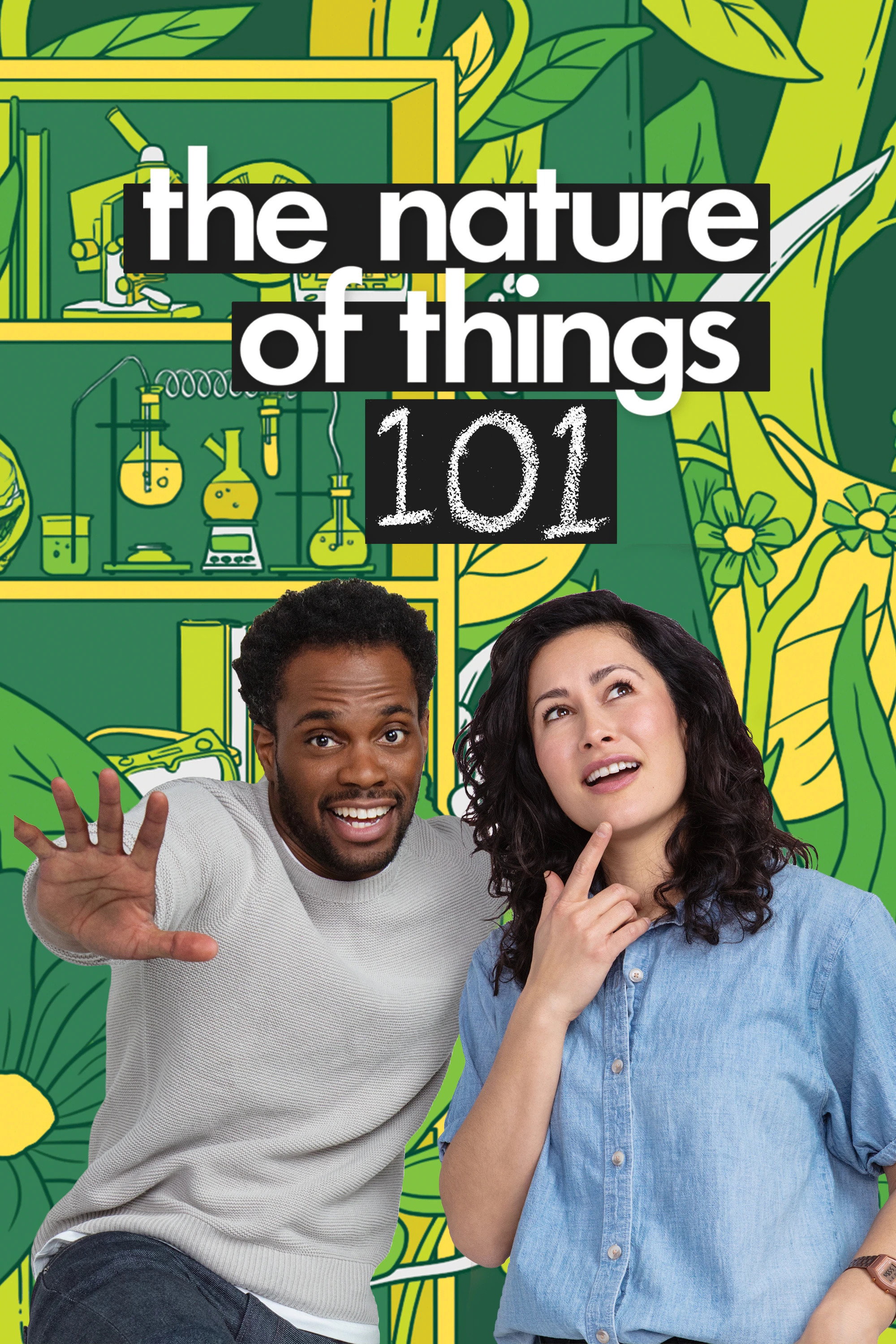 The Nature of Things 101