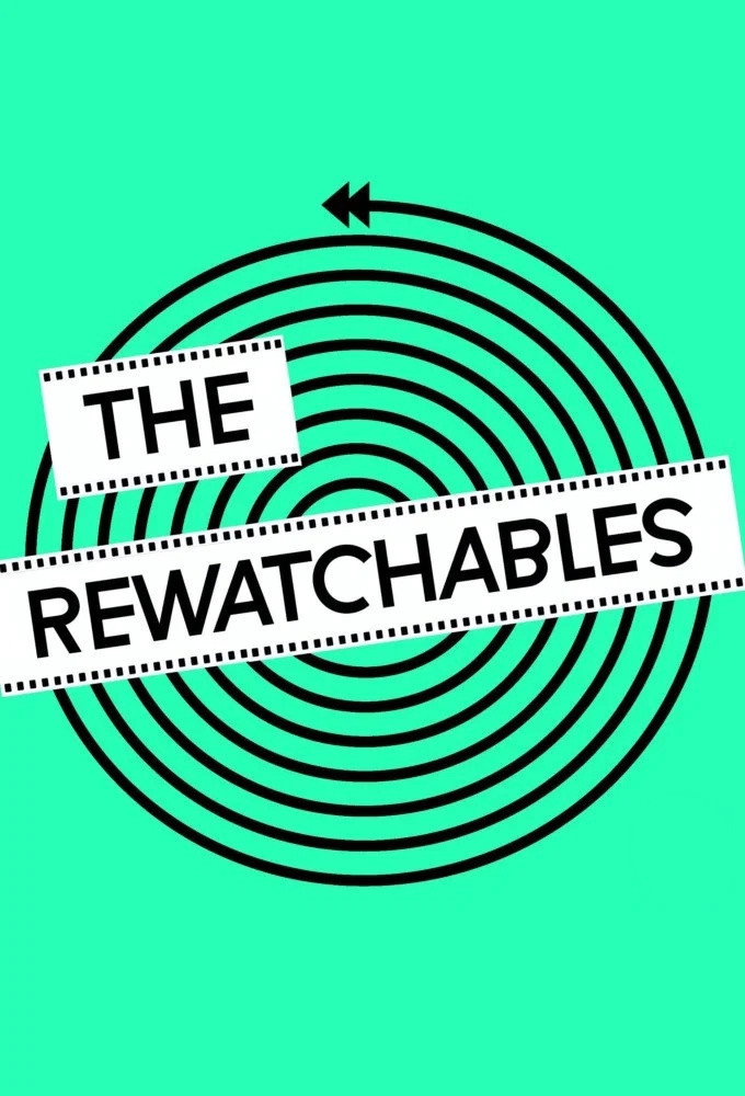 The Rewatchables