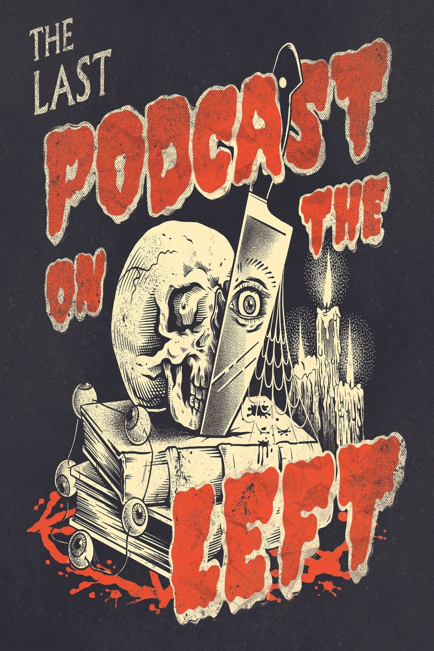 Last Podcast on the Left
