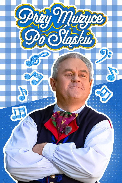Przy muzyce po Śląsku