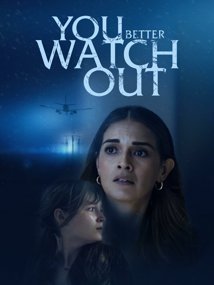 You Better Watch Out