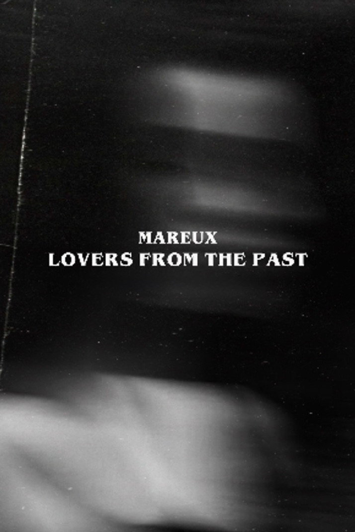 Mareux - Lovers From the Past