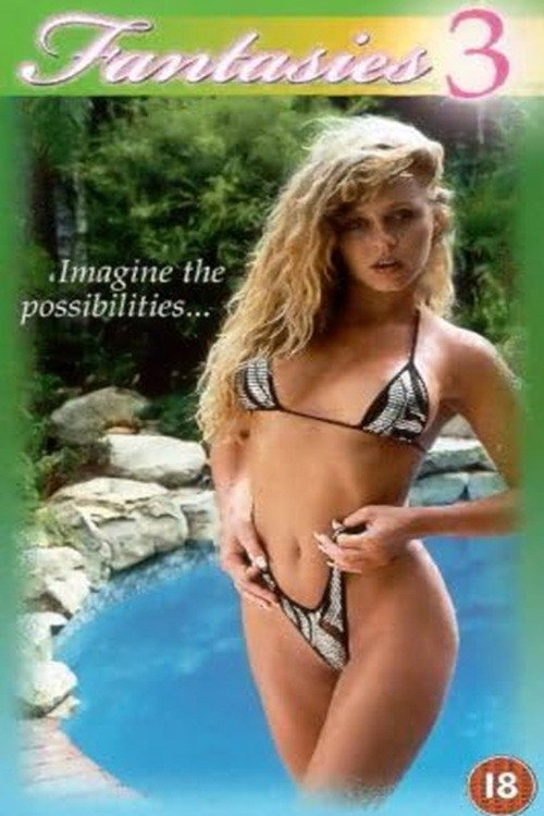 Fantasies: 3