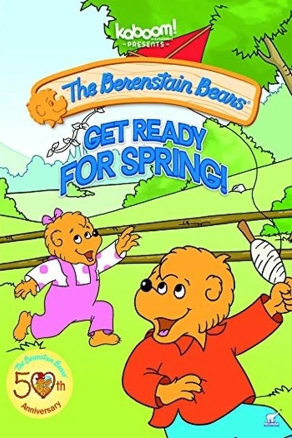 The Berenstain Bears Get Ready for Spring