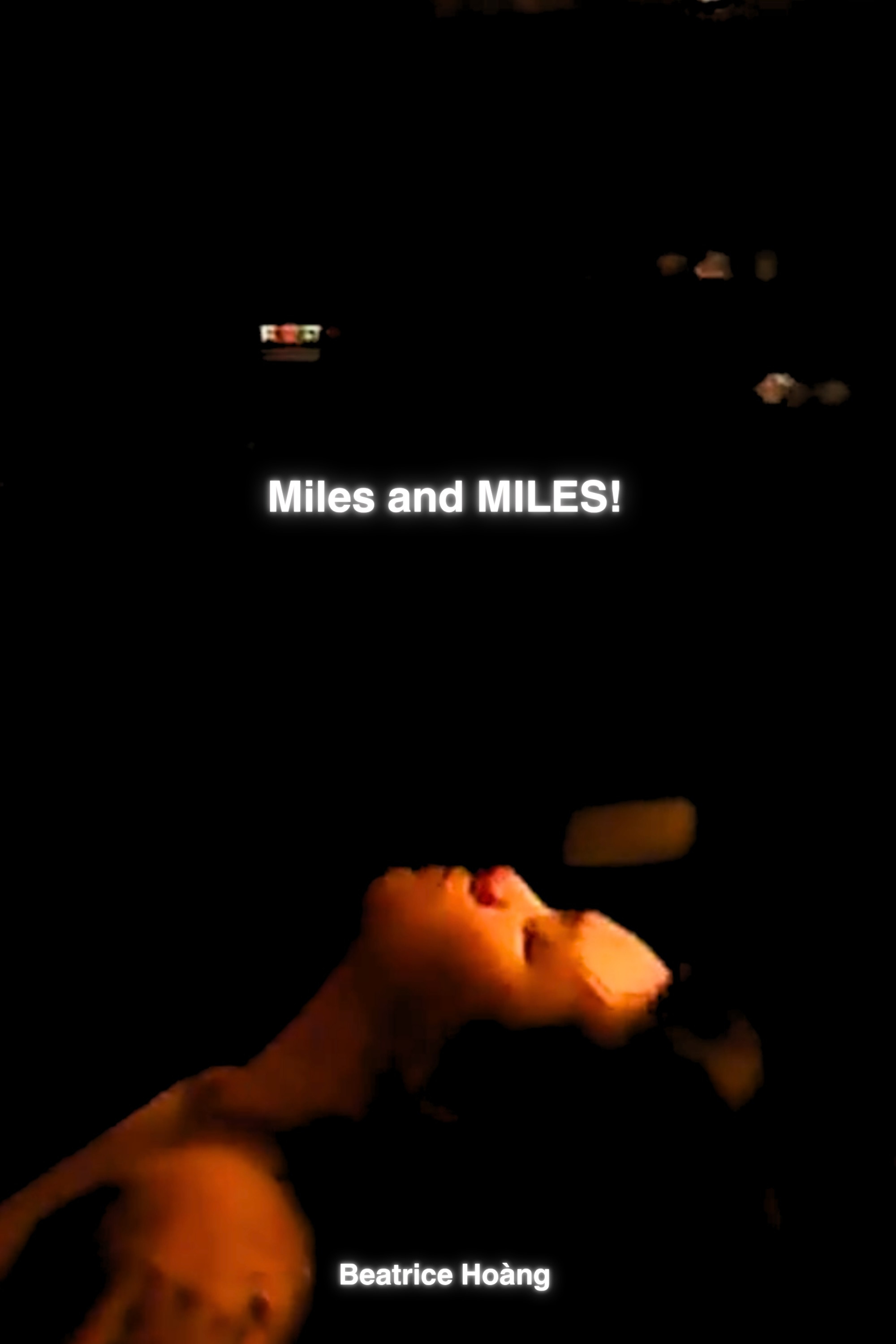 Miles and MILES!