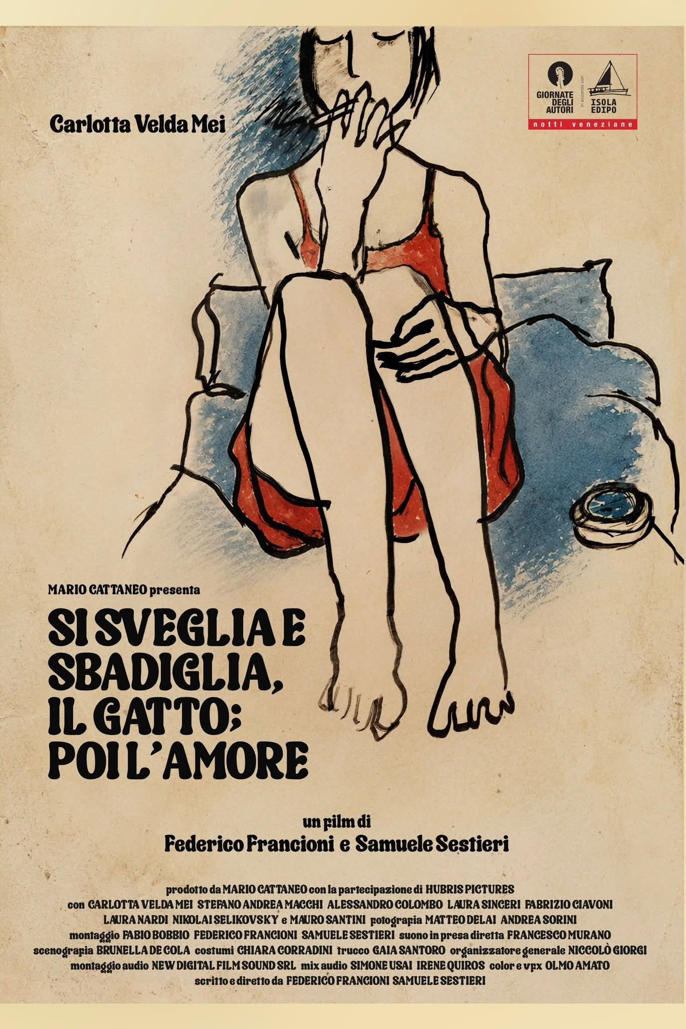 Si sveglia e sbadiglia, il gatto; poi l'amore