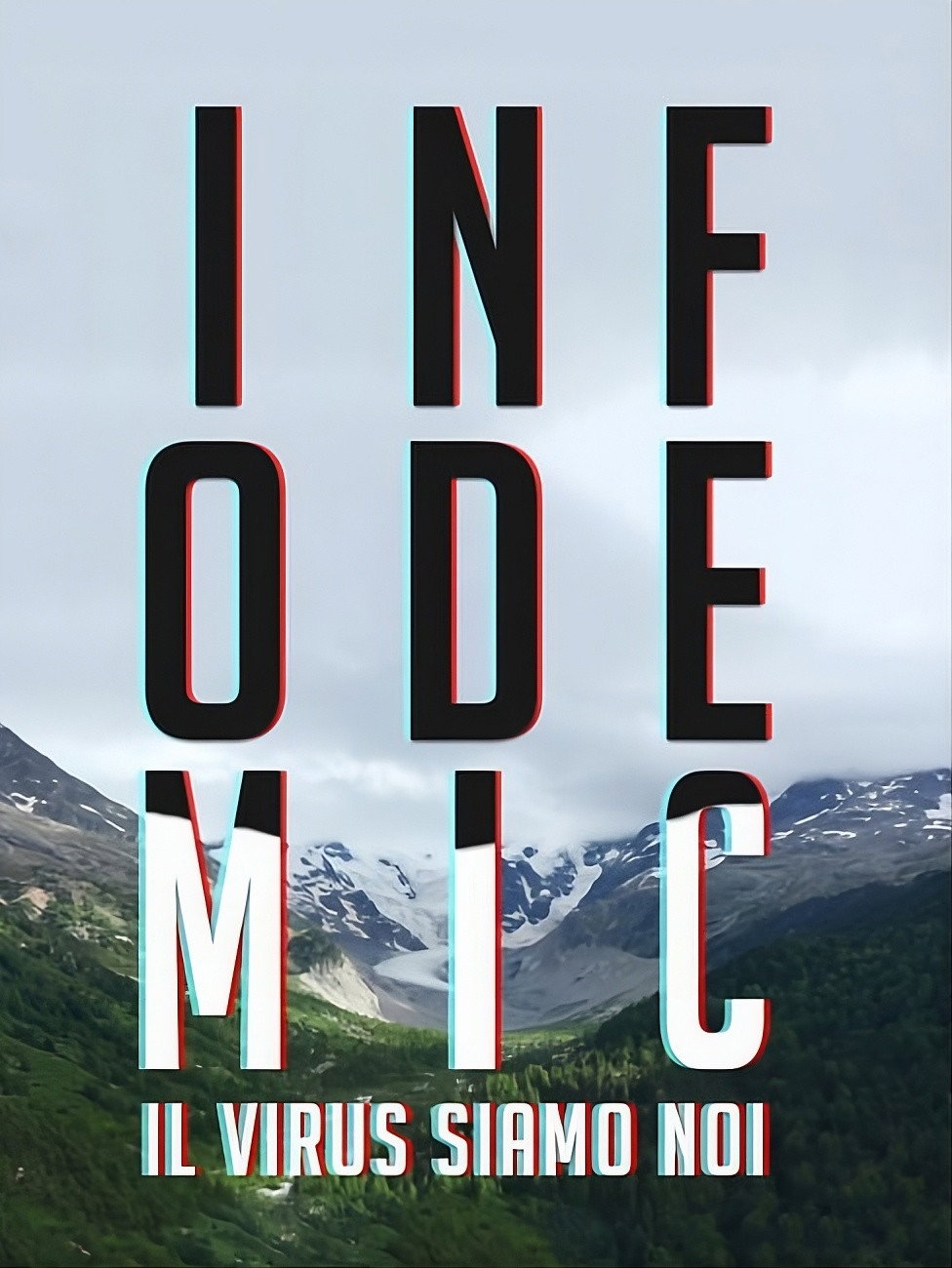 Infodemic - il virus siamo noi