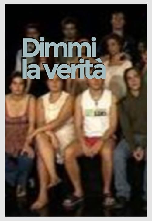 Dimmi la verità