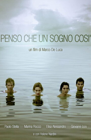 Penso che un sogno così