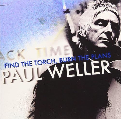 Paul Weller: Find the Torch