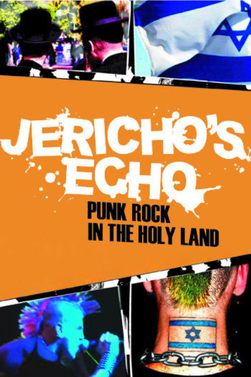 Jericho's Echo: Punk Rock in the Holy Land