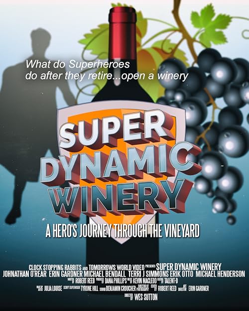 Super Dynamic Winery: A Hero's Journey Through the Vineyard