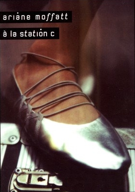 Ariane Moffat - À la station C
