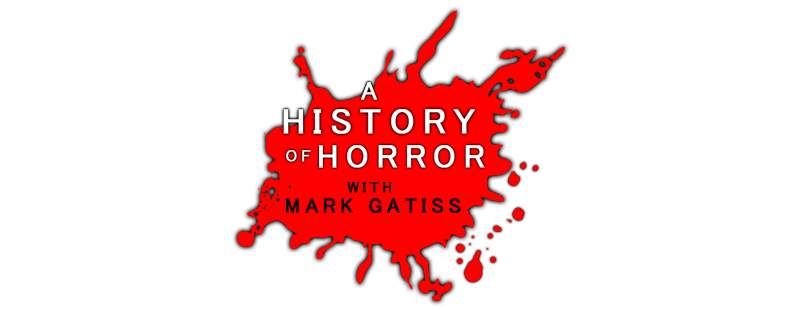 A History of Horror with Mark Gatiss