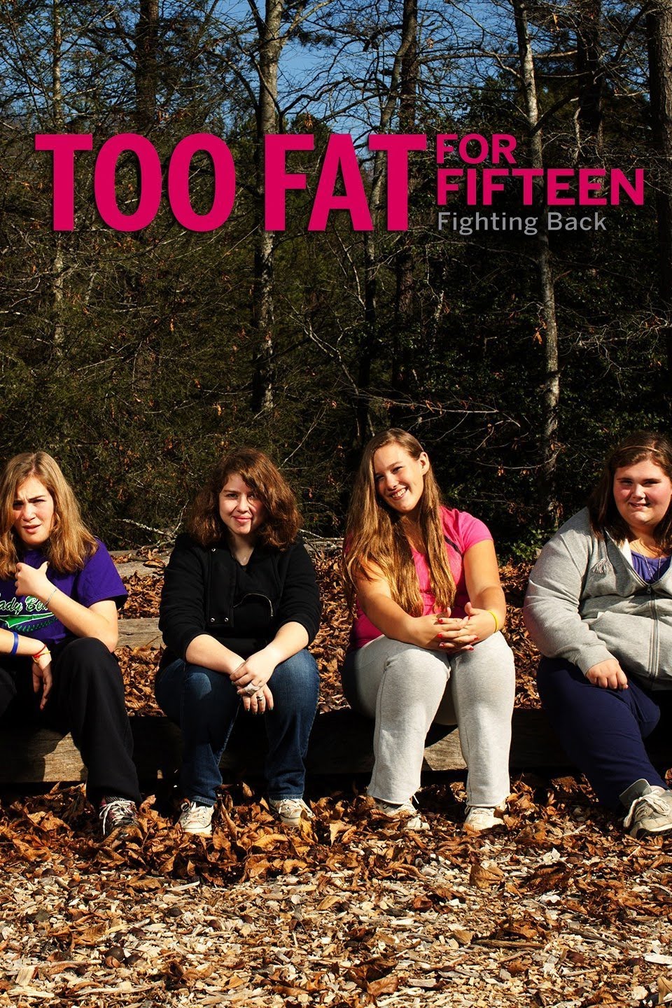 Too Fat for 15: Fighting Back