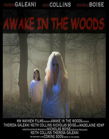 Awake in the Woods