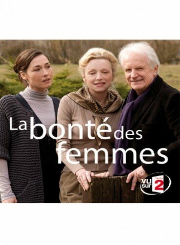 La bonté des femmes