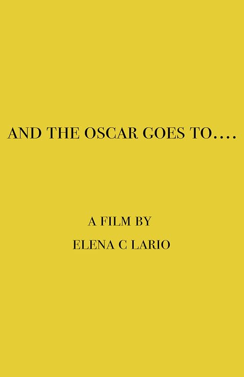 And the Oscar Goes to...
