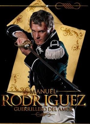 Manuel Rodríguez: Guerrillero del amor