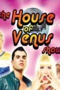 The House of Venus Show