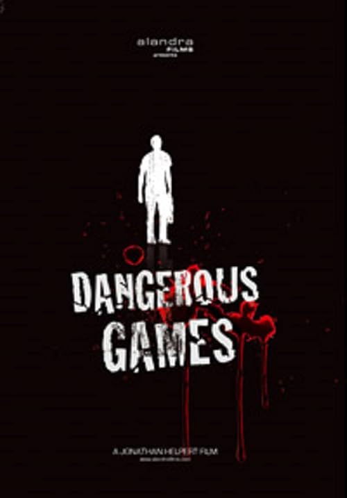 Dangerous Games