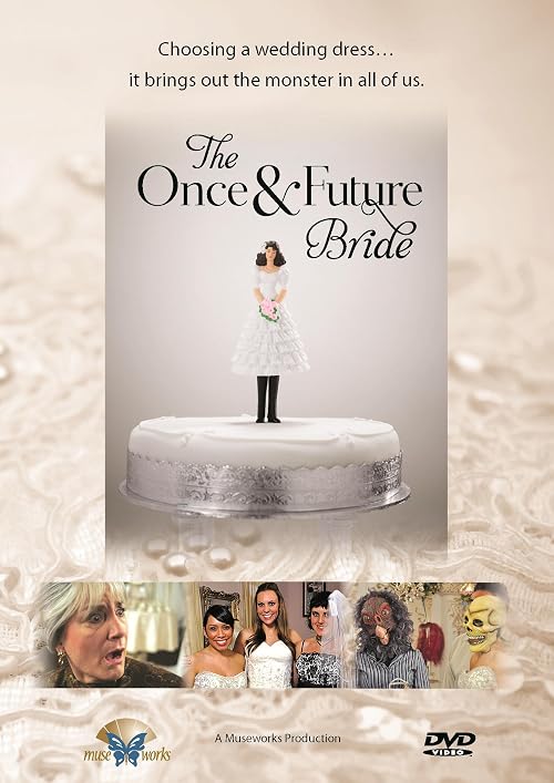 The Once and Future Bride