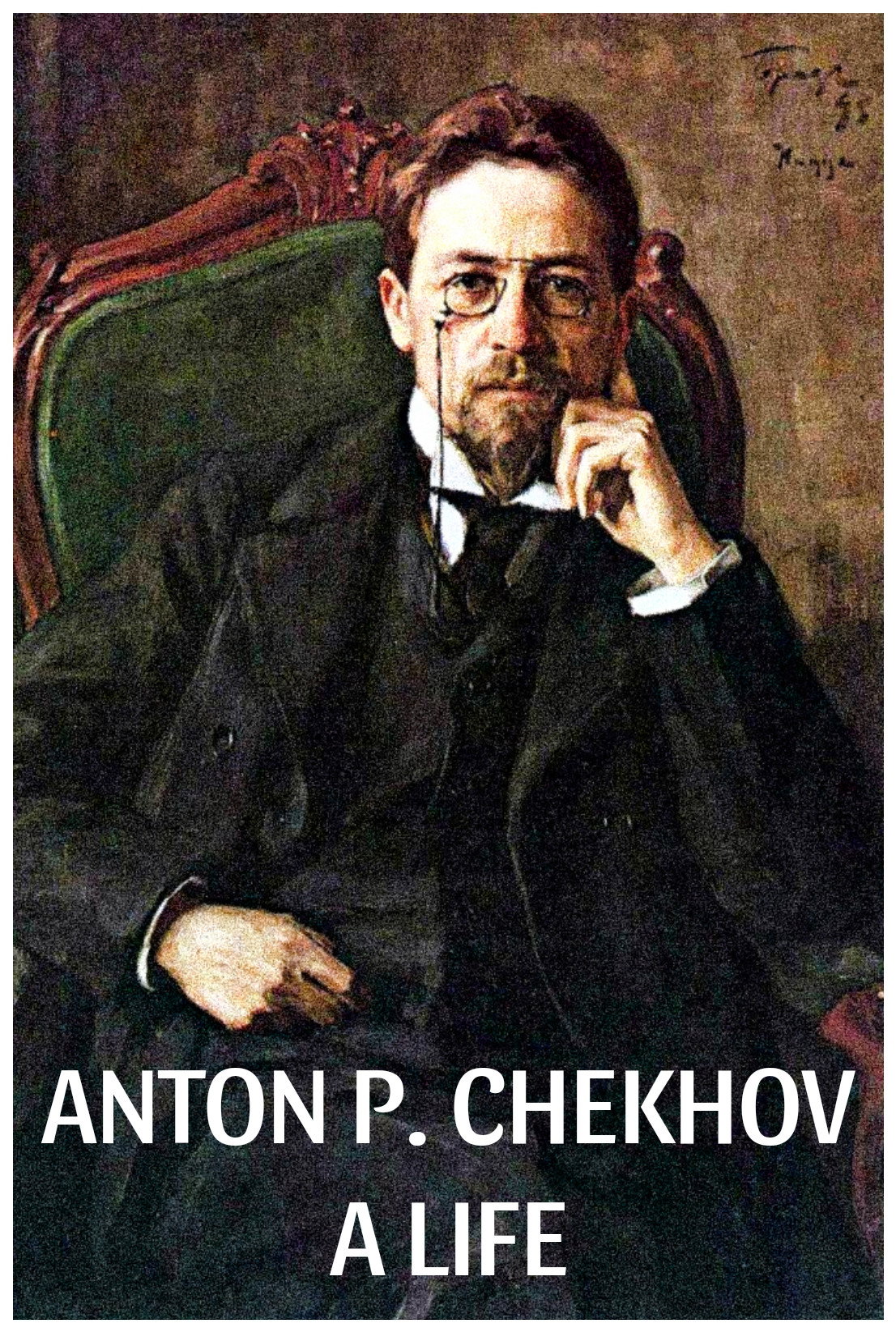 Антон Чехов – Моя жизнь