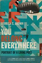 You Belong Everywhere: Portrait of a Living Poet