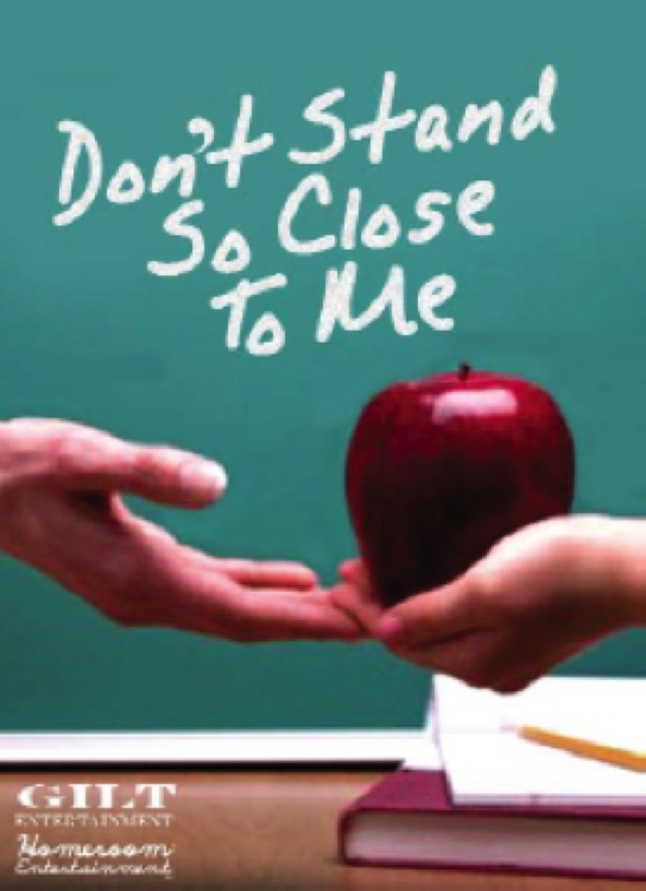 Don't Stand So Close to Me