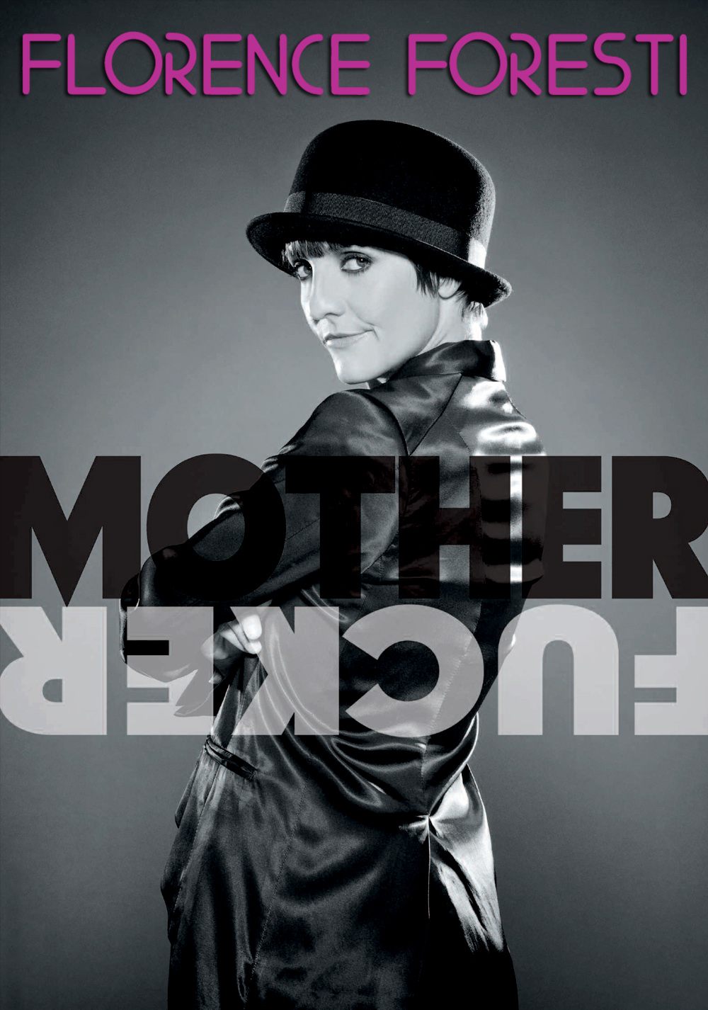 Florence Foresti: Mother Fucker