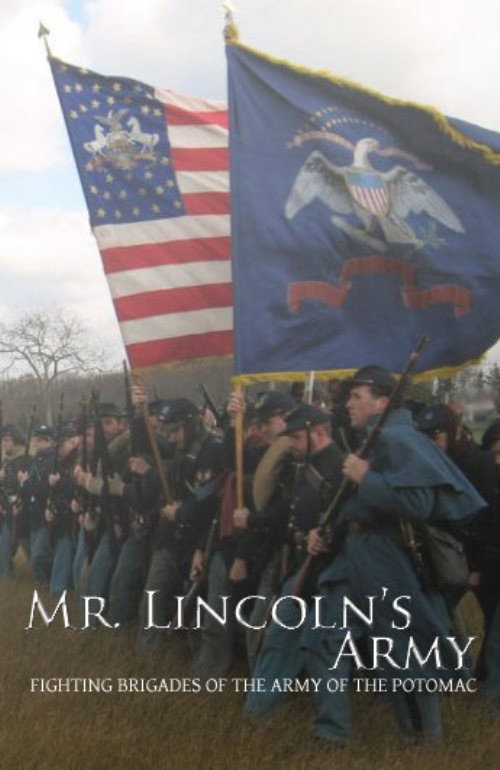 Mr Lincoln's Army: Fighting Brigades of the Army of the Potomac